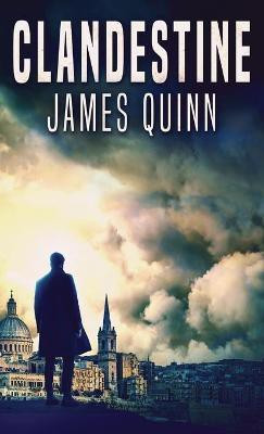 Clandestine(English, Hardcover, Quinn James)
