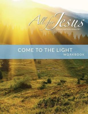 Come to the Light - Workbook (& Leader Guide)(English, Paperback, Case Richard)