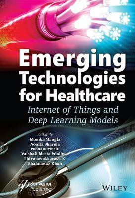 Emerging Technologies for Healthcare(English, Hardcover, unknown)