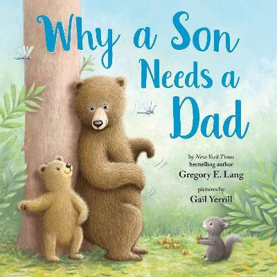 Why a Son Needs a Dad(English, Hardcover, Lang Gregory E.)