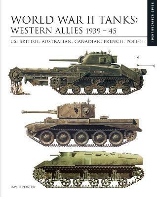 World War II Tanks: Western Allies 1939-45(English, Hardcover, Porter David)