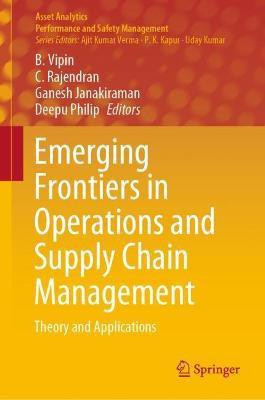 Emerging Frontiers in Operations and Supply Chain Management(English, Hardcover, unknown)