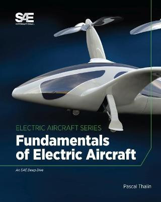Fundamentals of Electric Aircraft(English, Hardcover, Thalin Pascal)