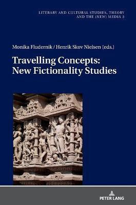 Travelling Concepts: New Fictionality Studies(English, Hardcover, unknown)