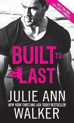 Built to Last(English, Paperback, Walker Julie Ann)