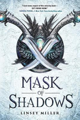 Mask of Shadows(English, Paperback, Miller Linsey)