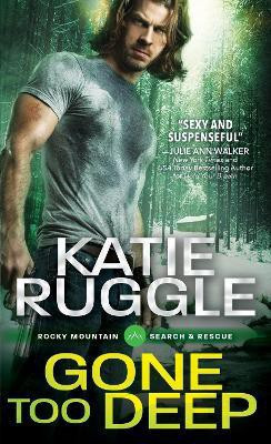 Gone Too Deep(English, Paperback, Ruggle Katie)