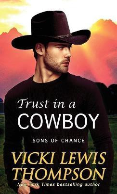 Trust in a Cowboy(English, Paperback, Thompson Vicki)