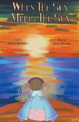 When The Sky Meets the Sea(English, Paperback, Rivera Nelida)