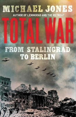 Total War(English, Electronic book text, Jones Michael)