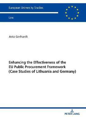 Enhancing the Effectiveness of the EU Public Procurement Framework(English, Paperback, Gerhardt Asta)