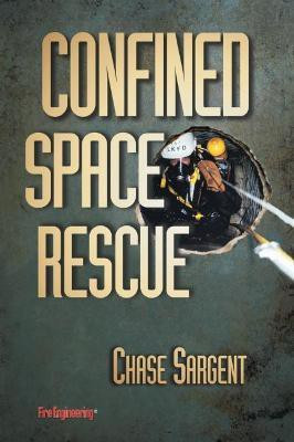 Confined Space Rescue(English, Paperback, Sargent Chase)