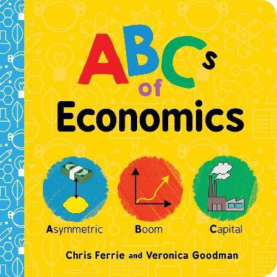 ABCs of Economics(English, Board book, Ferrie Chris)