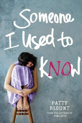 Someone I Used to Know(English, Paperback, Blount Patty)