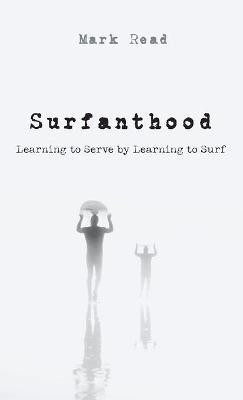 Surfanthood(English, Hardcover, Read Mark)