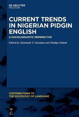 Current Trends in Nigerian Pidgin English(English, Hardcover, unknown)