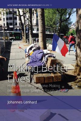 Making Better Lives(English, Electronic book text, Lenhard Johannes)