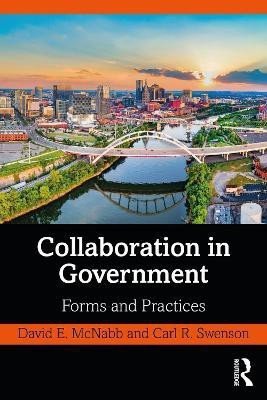 Collaboration in Government(English, Paperback, McNabb David E.)