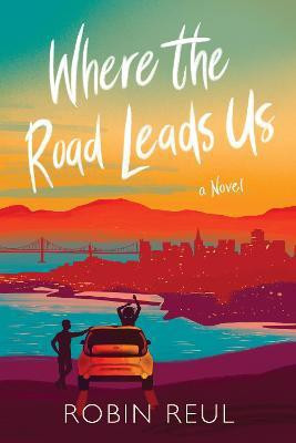 Where the Road Leads Us(English, Paperback, Reul Robin)