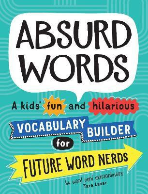 Absurd Words(English, Paperback, Lazar Tara)
