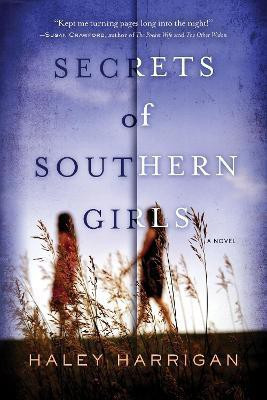 Secrets of Southern Girls(English, Paperback, Harrigan Haley)
