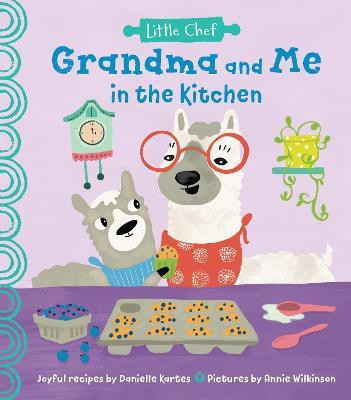 Grandma and Me in the Kitchen(English, Hardcover, Kartes Danielle)