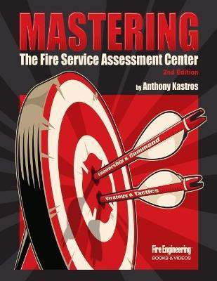 Mastering the Fire Service Assessment Center(English, Hardcover, Kastros Anthony)