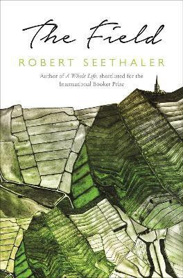 The Field(English, Paperback, Seethaler Robert)