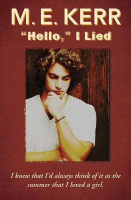 Hello, I Lied(English, Electronic book text, Kerr M E)