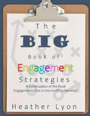 The BIG Book of Engagement Strategies(English, Paperback, Lyon Heather)