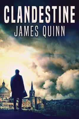 Clandestine(English, Paperback, Quinn James)