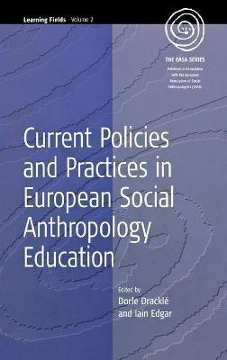 Current Policies and Practices in European Social Anthropology Education(English, Hardcover, unknown)