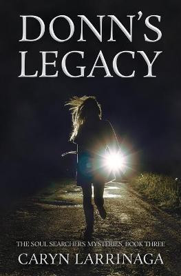 Donn's Legacy(English, Paperback, Larrinaga Caryn)