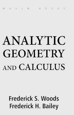 Analytic Geometry and Calculus(English, Paperback, Bailey Frederick Harold)