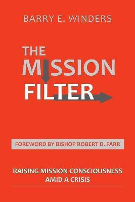 The Mission Filter(English, Paperback, Winders Barry E)