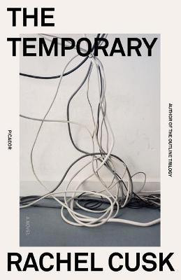 The Temporary(English, Paperback, Cusk Rachel)