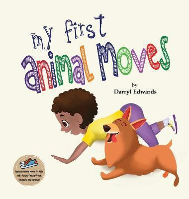 My First Animal Moves(English, Hardcover, Edwards Darryl)