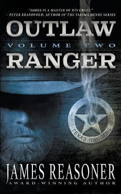 Outlaw Ranger, Volume Two(English, Paperback, Reasoner James)