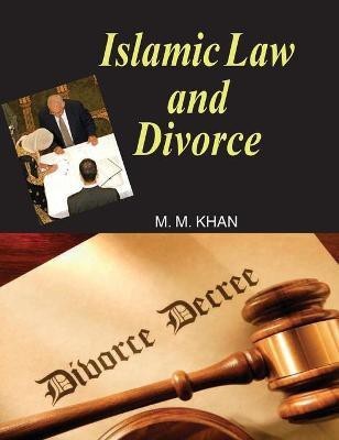 Islamic Law and Divorce(English, Hardcover, Khan M. M.)