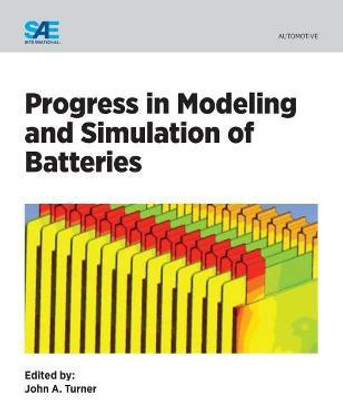 Progress in Modeling and Simulation of Batteries(English, Paperback, Turner John)