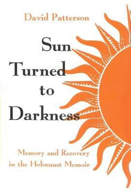 Sun Turned to Darkness(English, Hardcover, Patterson David)