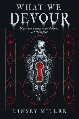 What We Devour(English, Paperback, Miller Linsey)