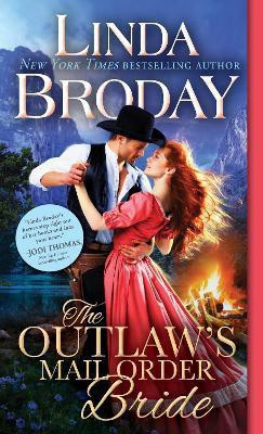The Outlaw's Mail Order Bride(English, Paperback, Broday Linda)