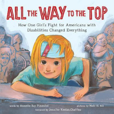 All the Way to the Top(English, Hardcover, Bay Pimentel Annette)