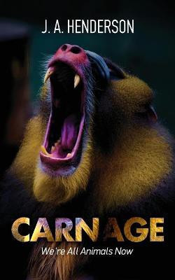 Carnage(English, Paperback, Henderson Jan-Andrew)
