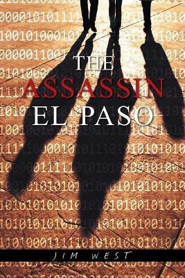 The Assassin El Paso(English, Paperback, West Jim)