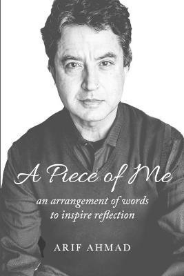 A Piece of Me(English, Paperback, Ahmad Arif)