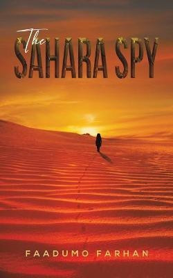 The Sahara Spy(English, Paperback, unknown)