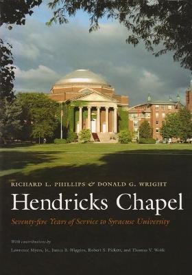 Hendricks Chapel(English, Hardcover, Phillips Richard)