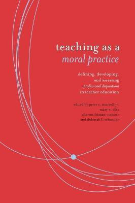 Teaching As Moral Practice(English, Paperback, unknown)